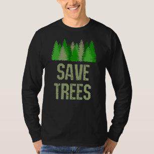 Camiseta Salvar árboles Naturaleza ambiental Conservacionis