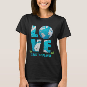 Camiseta Salvar El Amor Del Planeta Erde Salvar El Medio Am
