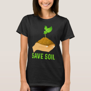 Camiseta Salvar el Día de la Tierra del Suelo y los Árboles