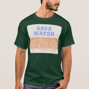 Camiseta Salvar el medio ambiente de los bosques de agua