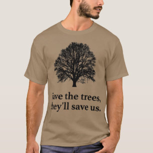 Camiseta Salvar la deforestación de los árboles