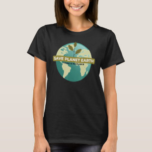 Camiseta Salvar la ecología ambiental divertida del planeta