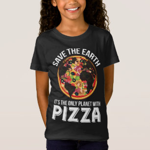 Camiseta Salvar la Tierra es el único planeta con pizza