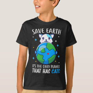 Camiseta Salvar La Tierra Es El Único Planeta Que Tiene Gat