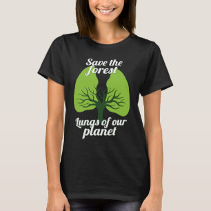Camiseta Salvar Los Pulmones Forestales De Nuestro Planeta 