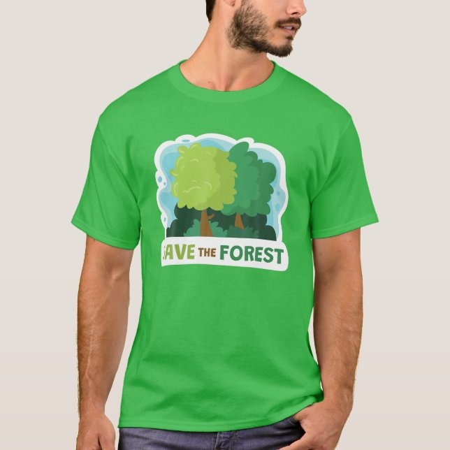 Camiseta Salvar nuestro bosque, un medio ambiente saludable (Anverso)
