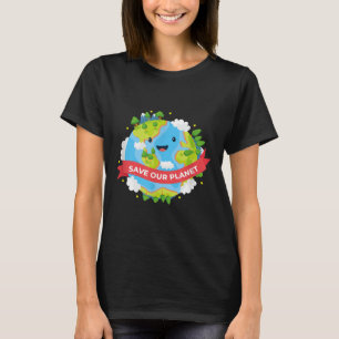 Camiseta Salvar nuestro planeta Madre Tierra Proteger el me