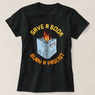 Camiseta Salvar un libro quemar un fascista