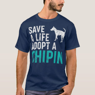 Camiseta Salvar una vida adoptar un perro rescatar a Chipin