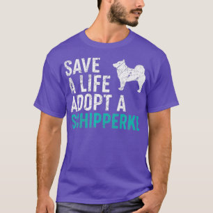 Camiseta Salvar una vida adoptar un rescate de perros Schip