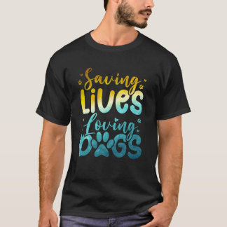 Camiseta Salvar vidas amando perros - Enfermera y amante de