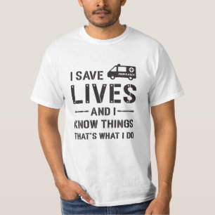 Camiseta Salvar vidas, conducir ambulancias, hospital param