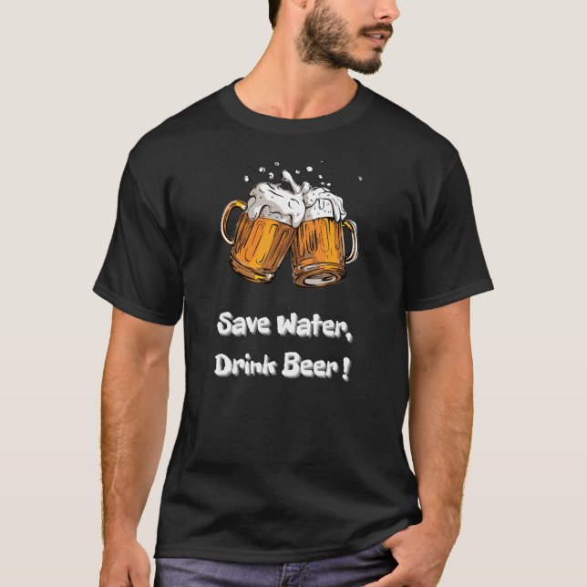 Camiseta ¡Salve Agua, Bebe Cerveza! (Anverso)