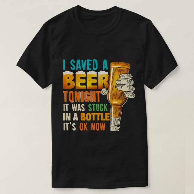 Camiseta Salvé Una Cerveza Esta Noche Estuvo Atrapada Graci (Diseño del anverso)