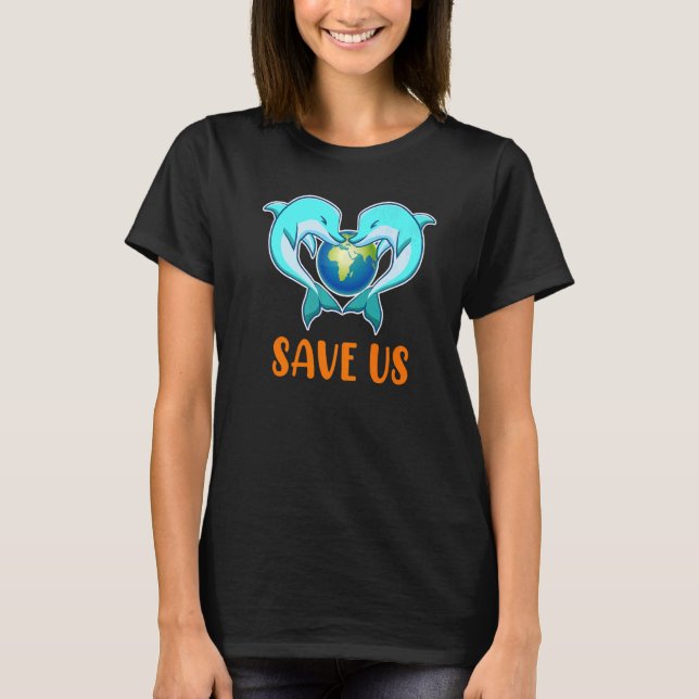 Camiseta Salvemos a los delfines Protección Mares Océanos C (Anverso)