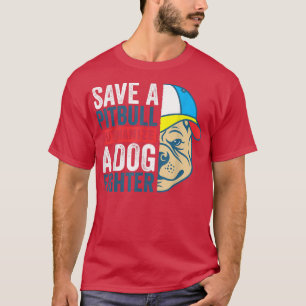 Camiseta Salvemos a un pitbull: eutanasia a un luchador de