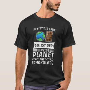 Camiseta Salvemos el único planeta de la Tierra con chocola