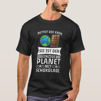 Camiseta Salvemos el único planeta de la Tierra con chocola