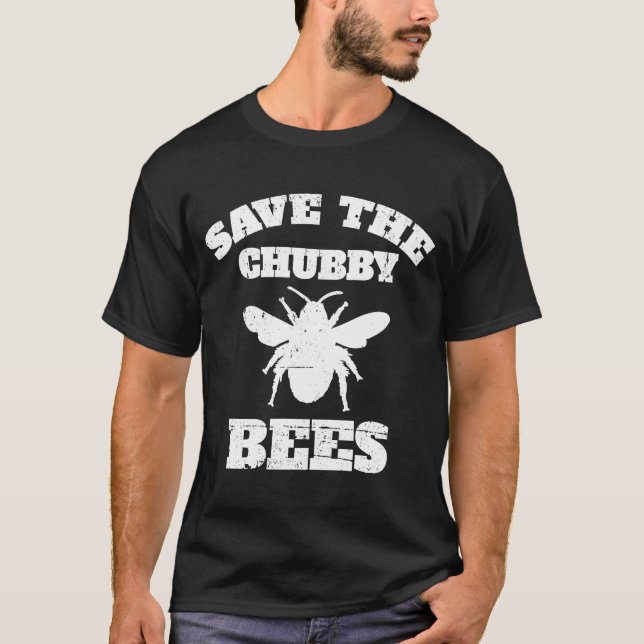Camiseta Salven A Las Abejas De Chubby Divertido Amante De  (Anverso)