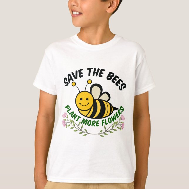 Camiseta Salven a las abejas plantan más flores (Anverso)