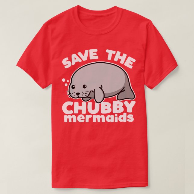 Camiseta Salven A Las Sirenas De Chubby Cute Manatee Kawaii (Diseño del anverso)