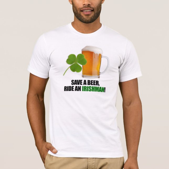 Camiseta ¡Salven A Un Viajero De Cerveza Y Un Irlandés! (Anverso)