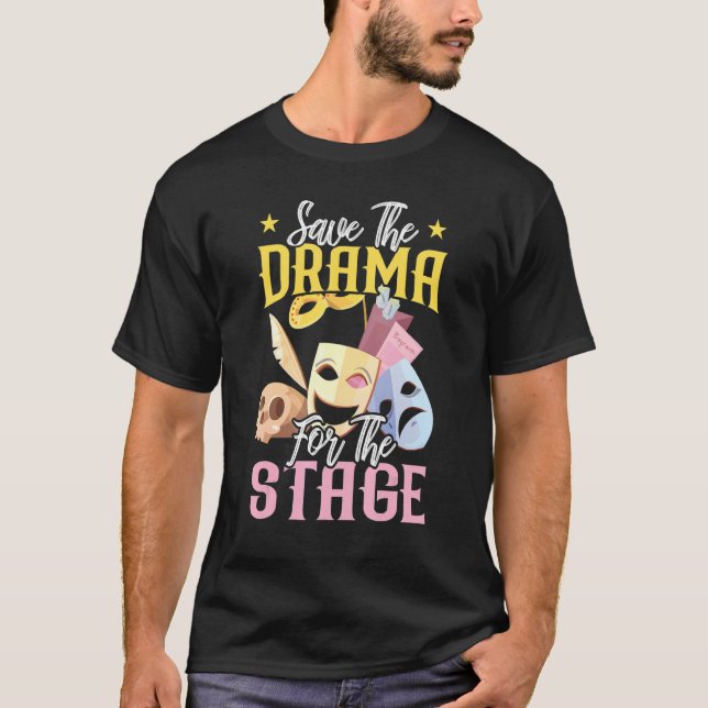 Camiseta Salven El Drama Para El Teatro Escenario (Anverso)