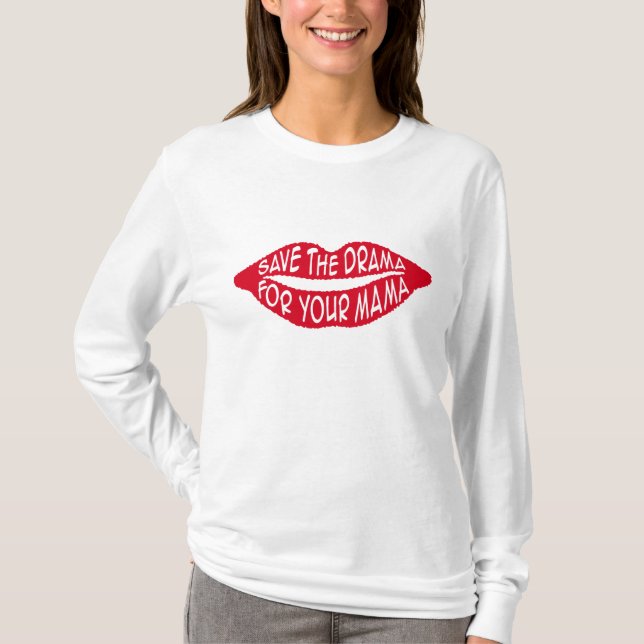 Camiseta Salven el drama para tu mamá (Anverso)