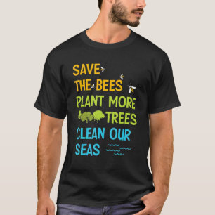 Camiseta Salven La Planta De Abejas Más Árboles Mares Limpi