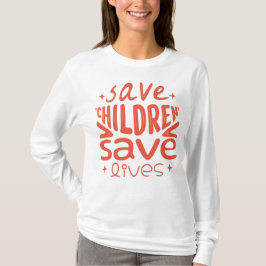 Camiseta Salven niños, salven vidas