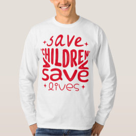 Camiseta Salven niños, salven vidas