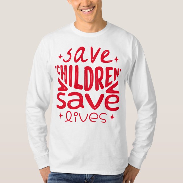 Camiseta Salven niños, salven vidas (Anverso)