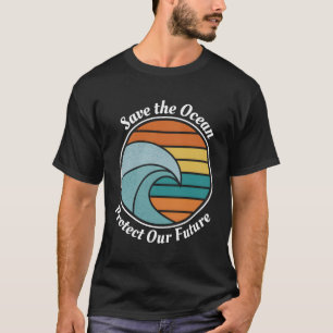 Camiseta Salven nuestras gotas oceánicas salva los mares