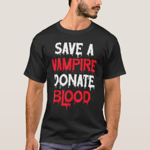 Camiseta Salven Sangre De Donación De Vampiros