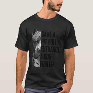 Camiseta Salven Un Pitbull Euthanize A Dog Fight T Shirpor