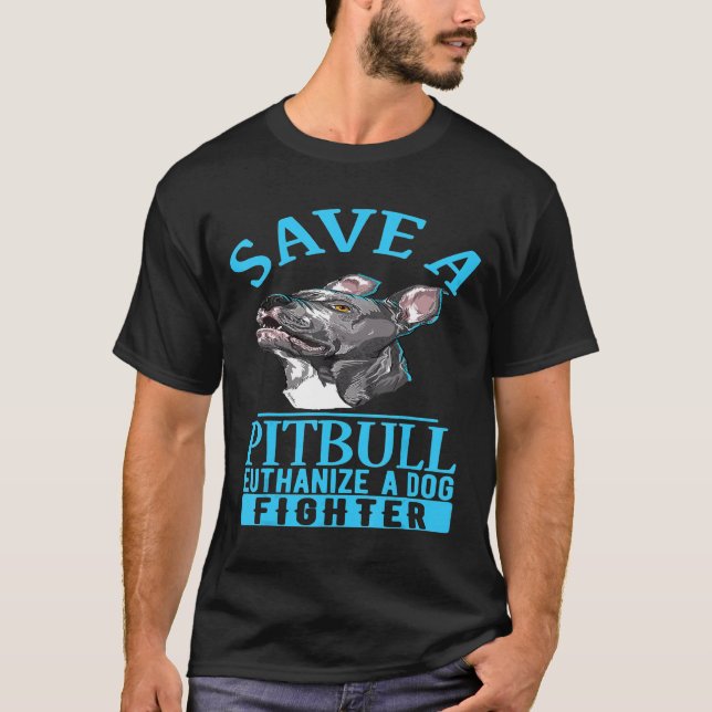 Camiseta Salven Una Eutanasia De Pitbull Para Un Luchador D (Anverso)