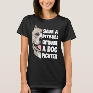 Camiseta Salven Una Eutanasia De Pitbull Para Un Perro Enam