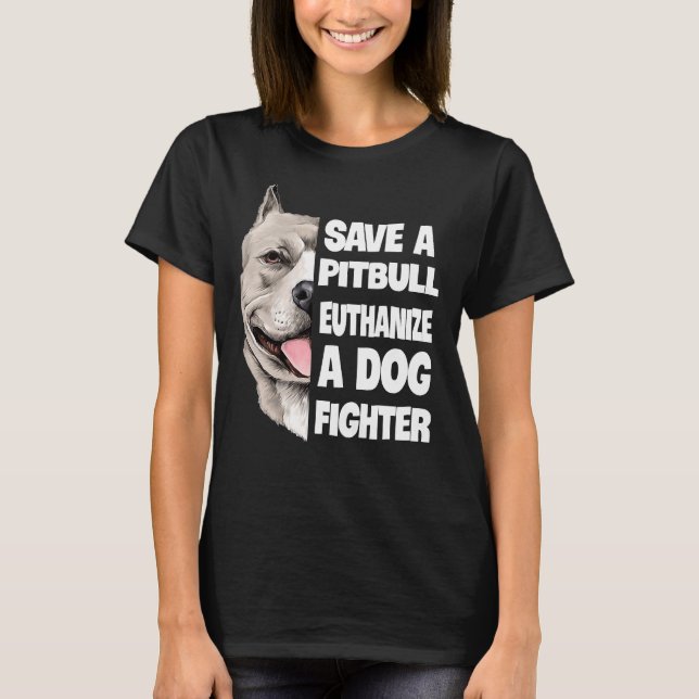 Camiseta Salven Una Eutanasia De Pitbull Para Un Perro Enam (Anverso)