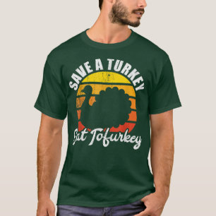 Camiseta Salven Una Turquía Coma Tofurkey Vegan Thankending