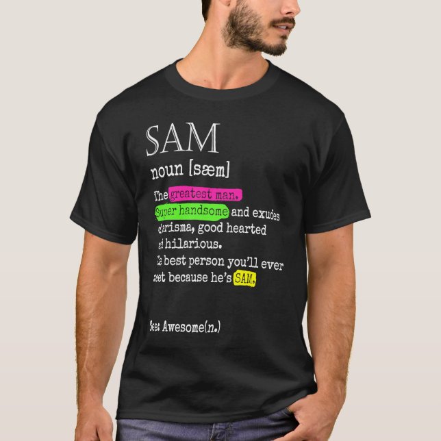 Camiseta Sam Noun Gran Hombre Guapo De Buen Corazón (Anverso)