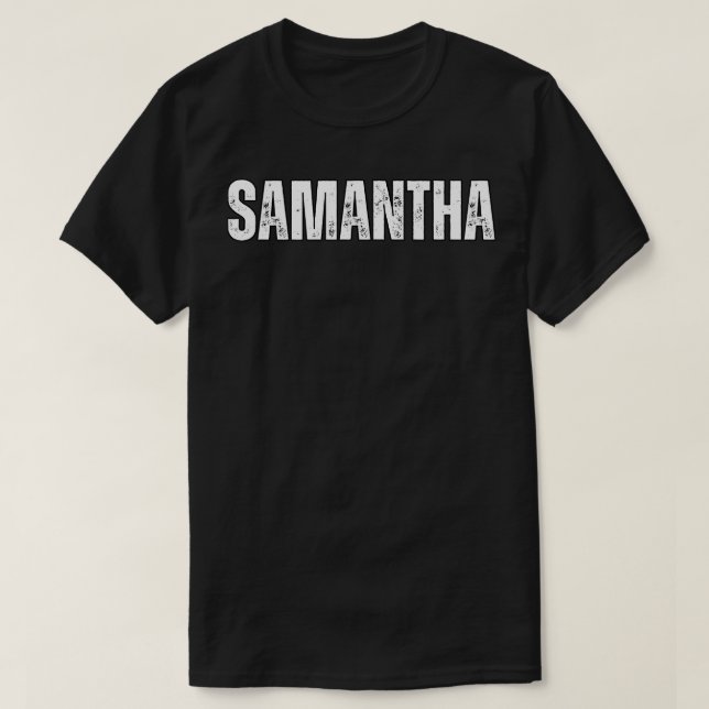 Camiseta Samantha Name Gift Aniversario de feriado de cumpl (Diseño del anverso)