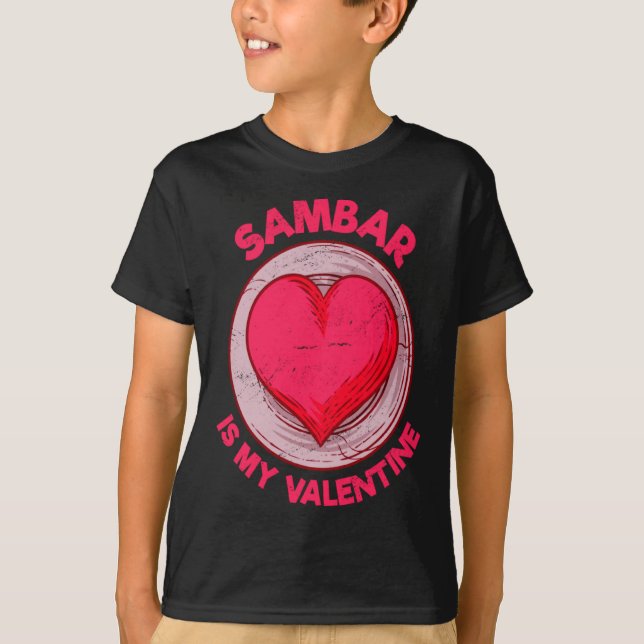 Camiseta Sambar Is My Valentine Stew Vegetable Dish Humor  (Anverso)