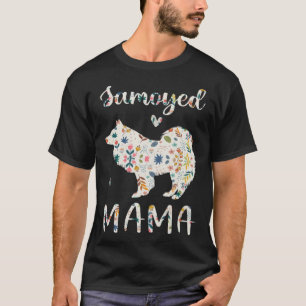 Camiseta Samoyed Mama Floral Dog Mom Love