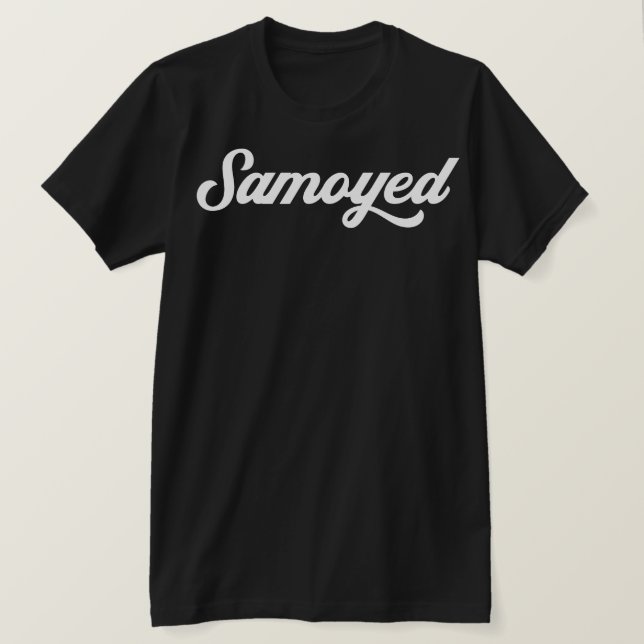 Camiseta Samoyed Minimalist Text Chic Statement (Anverso del diseño)