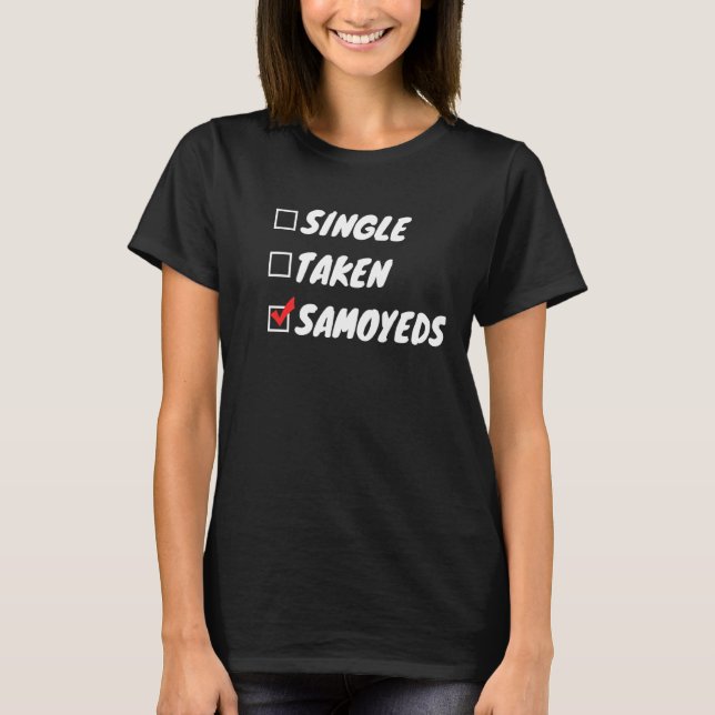 Camiseta Samoyeds Tomados Únicamente (Anverso)