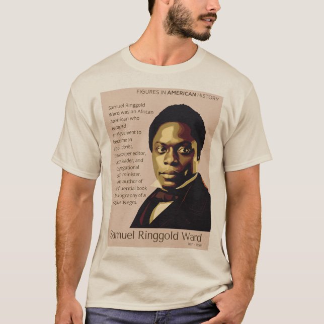 Camiseta Samuel Ringgold Ward - Figuras en la historia de E (Anverso)