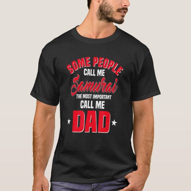 Camiseta Samurai Dad Japonés Guerrero Bushi Swordsman Fathe (Anverso)