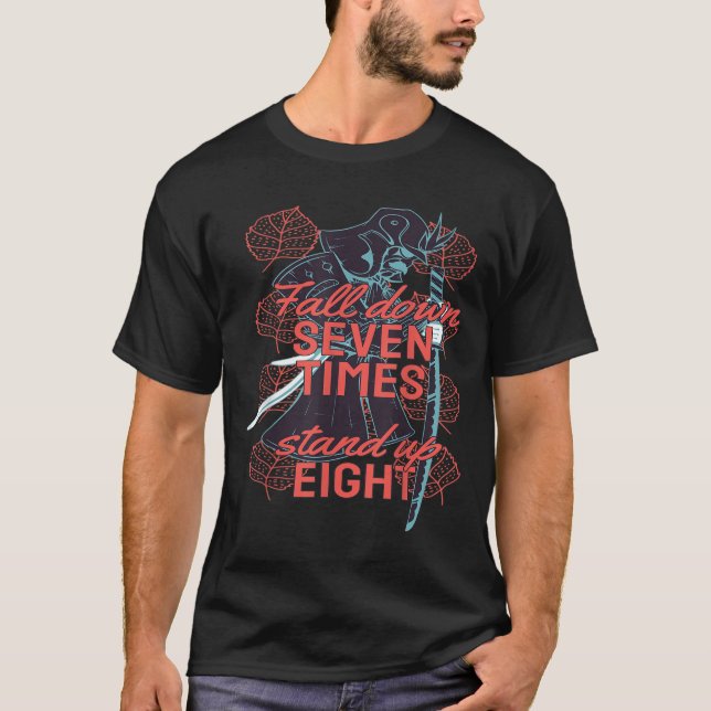 Camiseta Samurai Fall Down 7 Times Get Up 8 Men Women Motiv (Anverso)