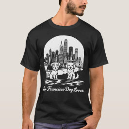 Camiseta San Francisco City California Dog Lover
