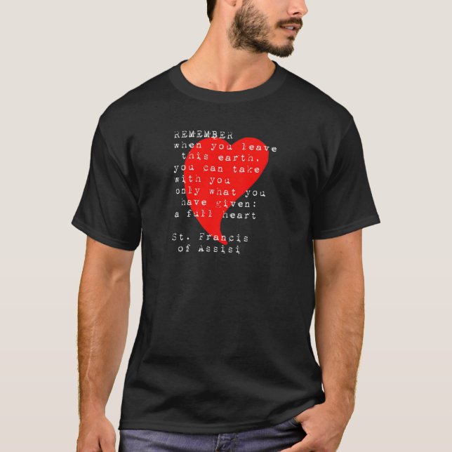 Camiseta San Francisco de Asís cita corazón lleno (Anverso)